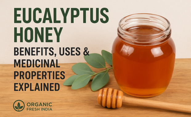 Eucalyptus Honey Benefits: Taste, Uses & Medicinal Properties Explained