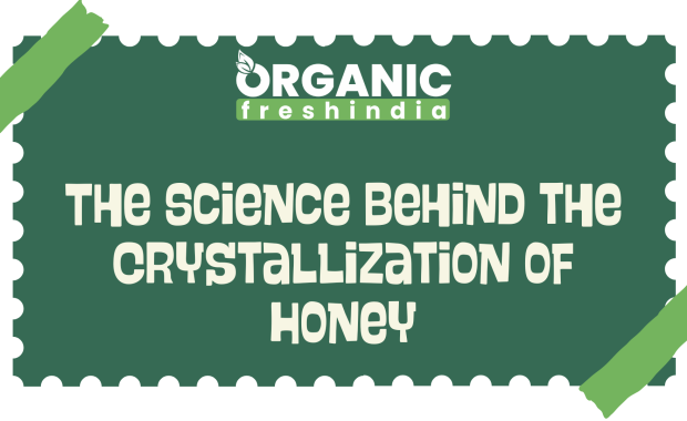 The Science Behind the Crystallization of Honey